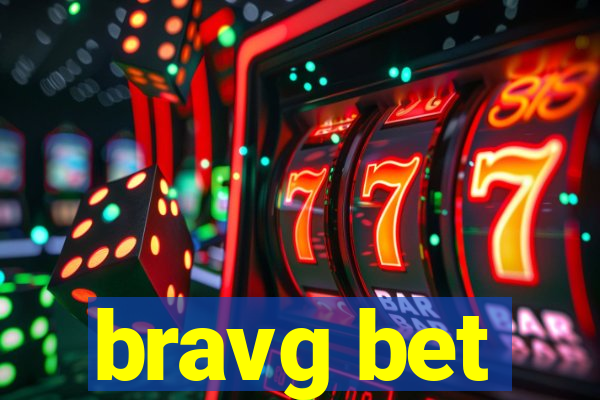 bravg bet